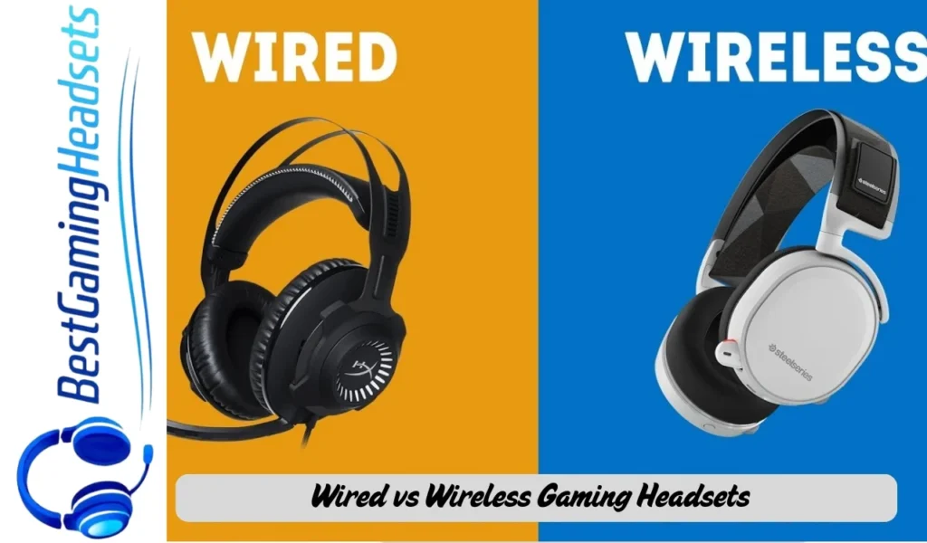 Wired vs Wireless Gaming Headsets