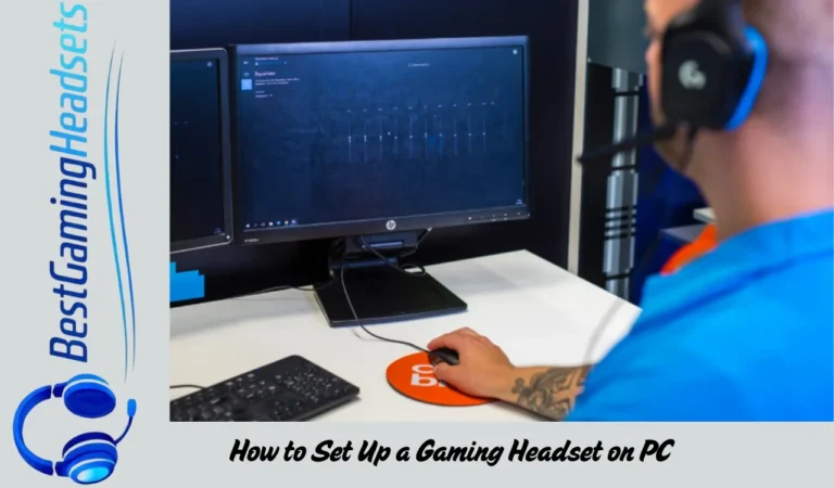 How to Set Up a Gaming Headset on PC (Complete Guide 2026)