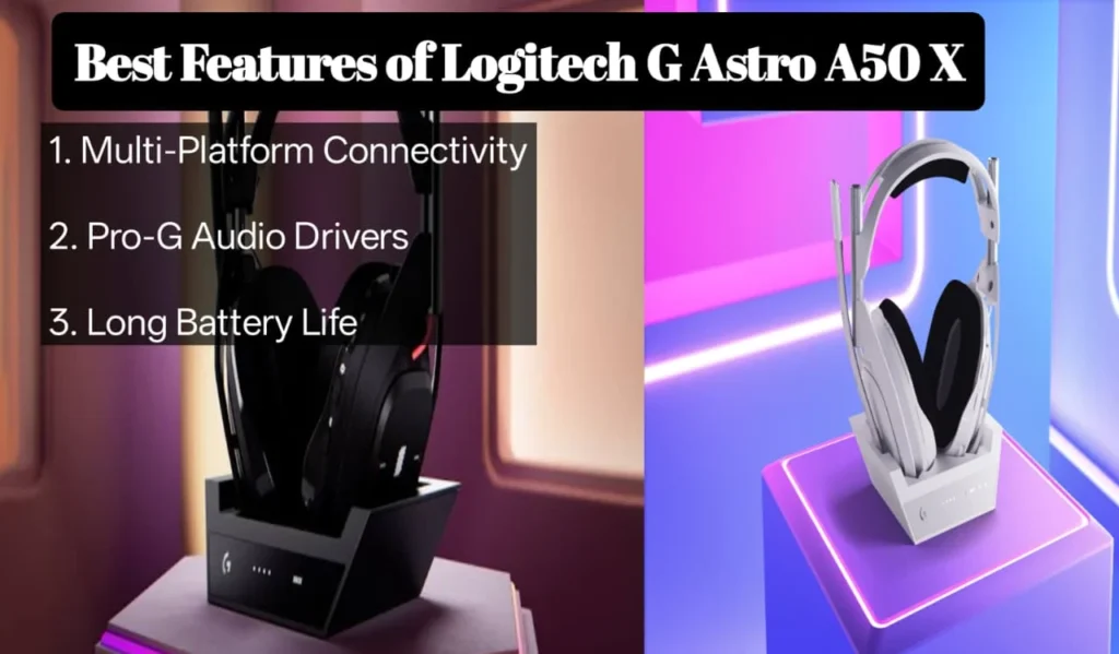 Best Key Features Logitech G Astro A50 X