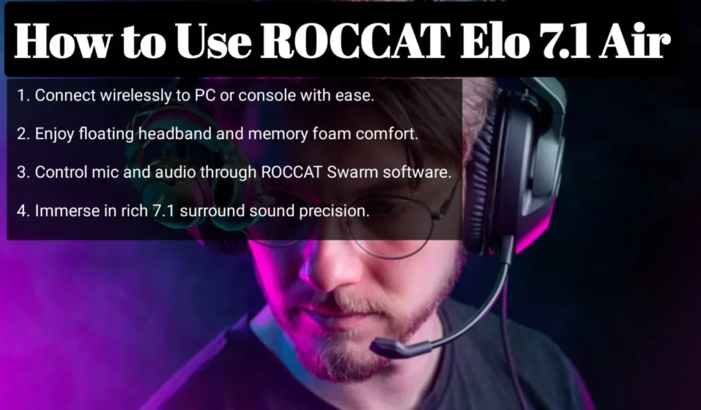 How to Use ROCCAT Elo 7.1 Air